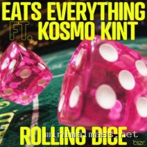 Eats Everything, Kosmo Kint – Rolling Dice (feat. Kosmo Kint) cover