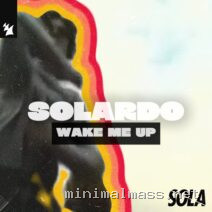Solardo – Wake Me Up cover
