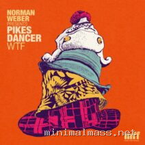 Norman Weber, Pikes Dancer – WTF cover