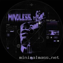 MINDLESS. – Out of Luck (Extended Mix) cover