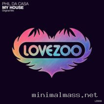 Phil Da Casa – My House cover