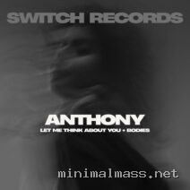 Anthony (GR) – Let Me Think About You cover