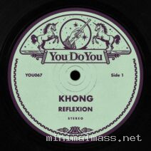 Khong – Reflexion (Extended Mix) cover