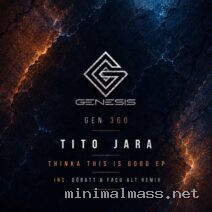 Tito Jara – Thinka This is Good EP cover