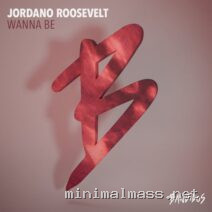 Jordano Roosevelt, Jordan Rose – Wanna Be cover