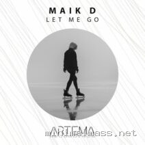 Maik D – Let Me Go cover