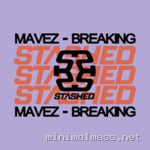 MAVEZ – Breaking cover