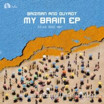 Brizman, Guyrot – My Brain EP cover