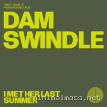 Dam Swindle – I Met Her Last Summer cover