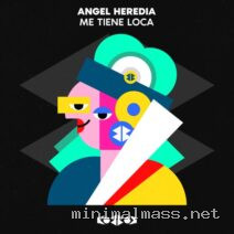 Angel Heredia – ME TIENE LOCA cover