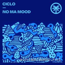 Ciclo – No Ma Mood cover