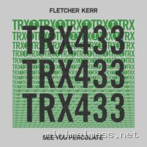 Fletcher Kerr – See You Percolate cover