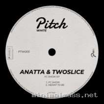 TwoSlice, ANATTA – FC Show cover