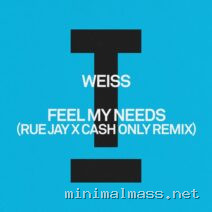 Weiss – Feel My Needs (Rue Jay x Cash Only Remix) cover