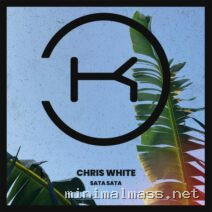 Chris White (CL) – Sata Sata cover