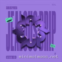Carlos Pineda – Jealous Drip cover