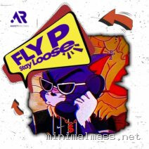 Fly P – Stay Loose cover