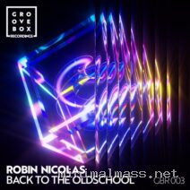 Robin Nicolas – Back To The Oldschool cover