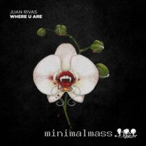 Juan Rivas – Where U Are cover