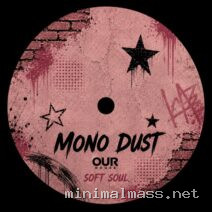 Mono Dust – Soft Soul cover