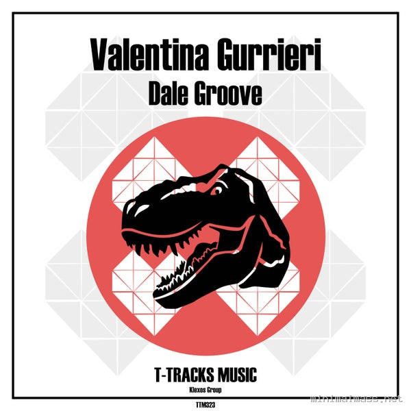 Valentina Gurrieri - Dale Groove [T-Tracks Music]
