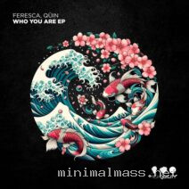 Quin, Feresca – Who You Are EP cover