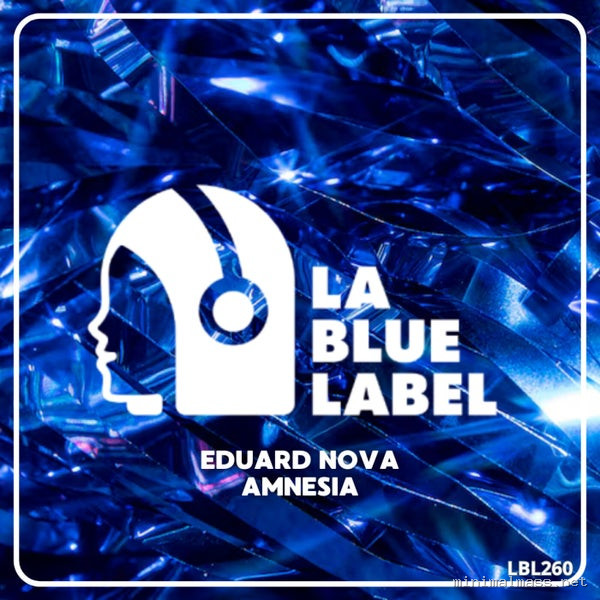 Eduard nova - Amnesia [La Blue Label]