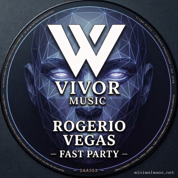 Rogerio Vegas - Fast Party [VIVOR MUSIC]
