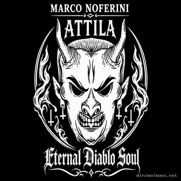Marco Noferini - Attila [Eternal Diablo Soul]
