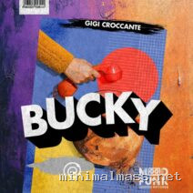Gigi Croccante – Bucky cover