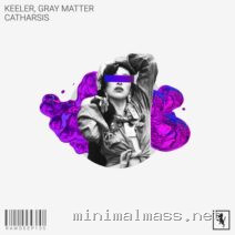 Gray Matter, Keeler – Catharsis cover