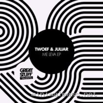 TWOEF, Juliar – Me Leva EP cover