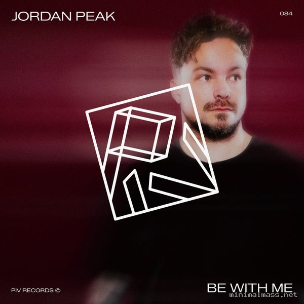 Jordan Peak - Be With Me [PIV]
