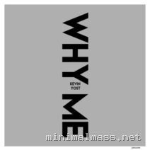 Kevin Yost – Why Me (Extended Version) cover