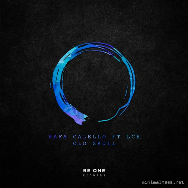 Rafa Calello, LCH - Old Skull [Be One Records]