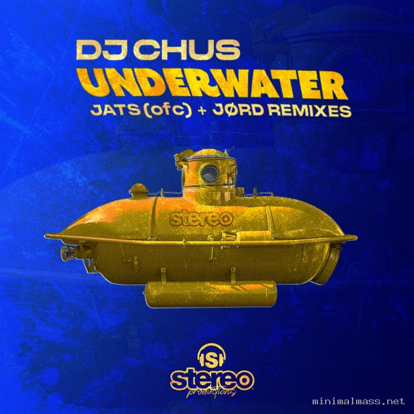DJ Chus - Underwater (Remixes) [Stereo Productions]
