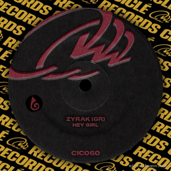 Zyrak (GR) - Hey Girl [Ciclé Records]