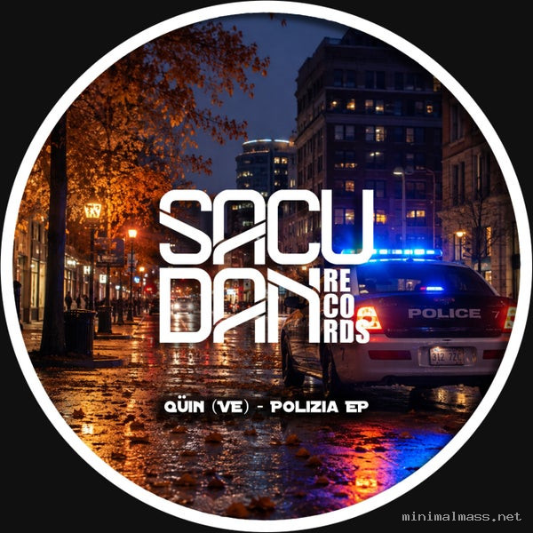 Qüin (VE) - Polizia EP [Sacudan Records]