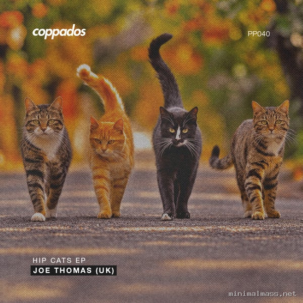 Joe Thomas (UK) - Hip Cats EP [COPPADOS]