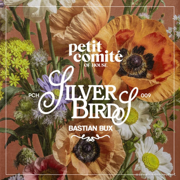 Bastian Bux - Silver Birds [Petit Comite of House]
