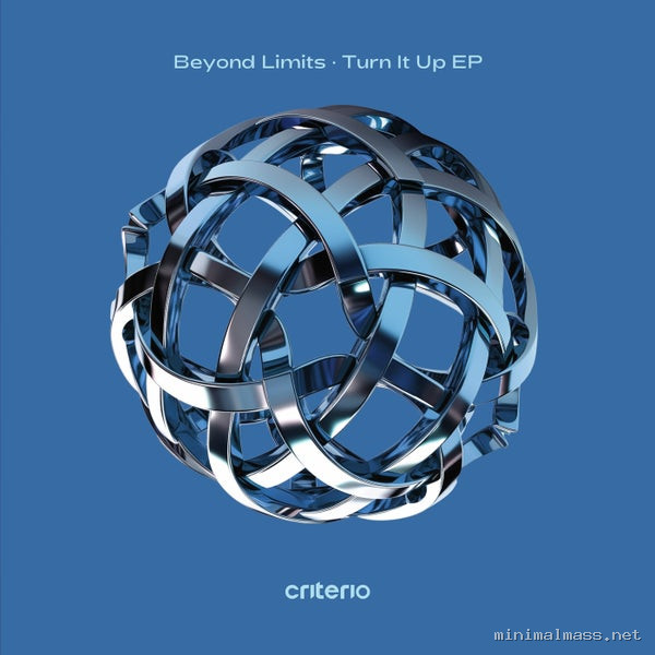 Beyond Limits - Turn It Up EP [Criterio Music]