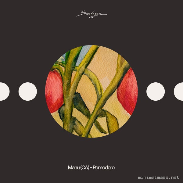 Manu (CA) - Pomodoro [SATYA]