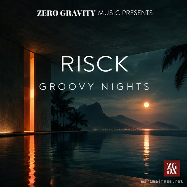 Risck - Groovy Nights [Zero Gravity Music]