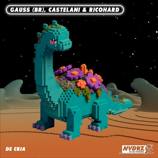 Castelani, Gauss (BR), Ricohard - De Cria [NVDRZ]