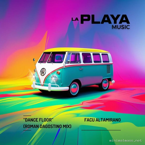 Facu Alt - Dance Floor [La Playa Music]