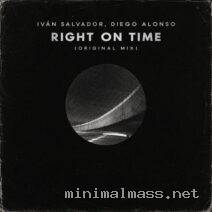 Ivan Salvador, Diego Alonso – RIGHT ON TIME (Original Mix) cover