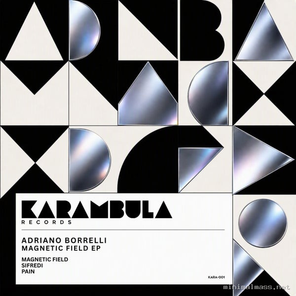 Adriano Borrelli - Magnetic Field EP [Karambula Records]
