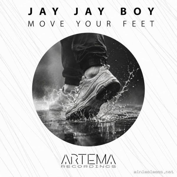 Jay Jay Boy - Move Your Feet [ARTEMA RECORDINGS]