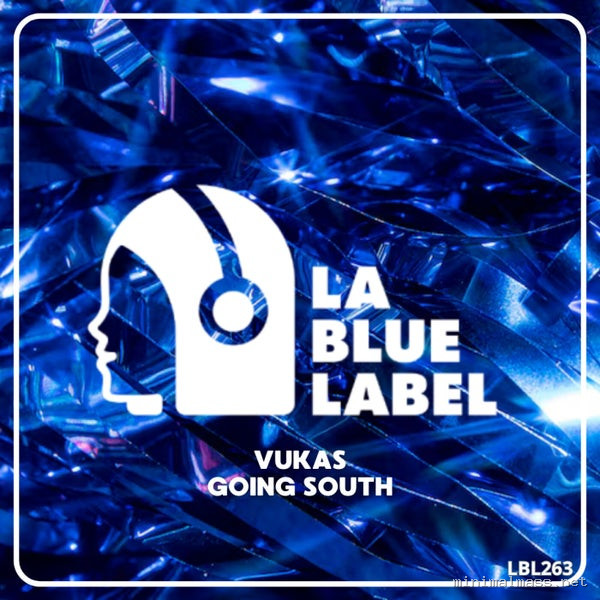 Vukas - Going South [La Blue Label]