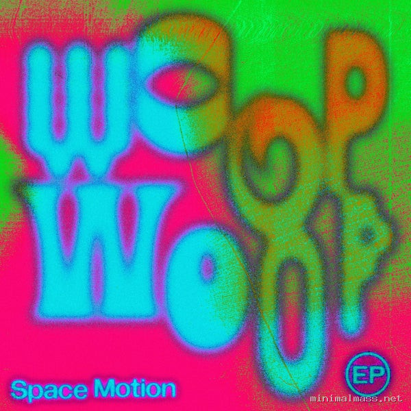 Space Motion - Woop Woop EP [Diynamic]